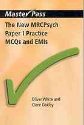 book The new MRCPsych paper I practice MCQs and EMIs