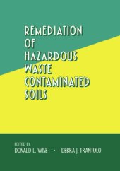 book Remediation of Hazardous Waste Contaminated Soils