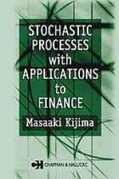 book Stochastic processes with applications to finance