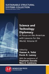 book Science and Engineering Diplomacy, Volume Three: a focus on the Americas with Lessons for the World: Volume 3: Challenges and Opportunities