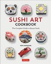 book Sushi art cookbook: the complete guide to kazari sushi