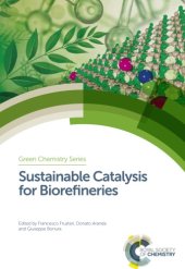 book Sustainable catalysis for biorefineries