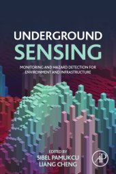 book Underground sensing: monitoring and hazard detection for environment and infrastructure