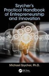 book Szycher's practical handbook of entrepreneurship and innovation