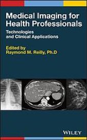 book Medical imaging for health professionals: technologies and clinical applications