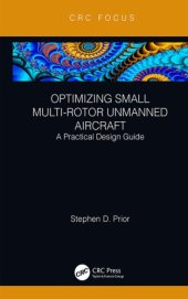 book Optimizing small multi-rotor unmanned aircraft: a practical design guide