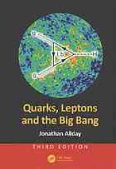 book Quarks, leptons and the big bang