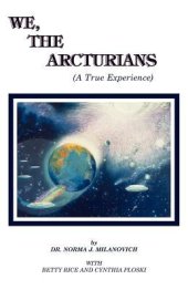 book We, The Arcturians: A True Experience