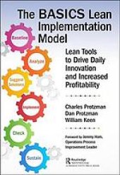 book The BASICS lean implementation model: lean tools to drive daily innovation and increased profitability