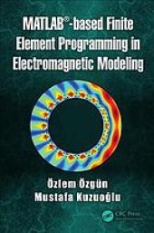 book MATLAB-based finite element programming in electromagnetic modeling