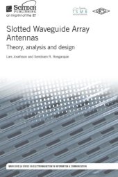 book Slotted waveguide array antennas: theory, analysis and design