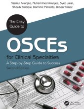 book The Easy Guide to OSCEs for Specialties: a Step-By-Step Guide to Success, Second Edition