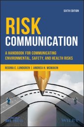 book Risk communication: a handbook for communicating environmental, safety, and health risks