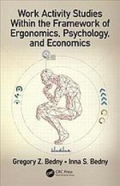 book Work activity studies within the framework of ergonomics, psychology, and economics