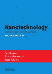 book Nanotechnology : Understanding Small Systems, Second Edition.