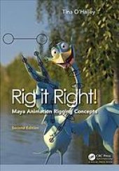 book Rig it Right! Maya Animation Rigging Concepts, Second Edition