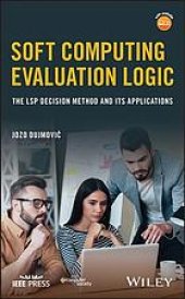 book Soft computing evaluation logic: the LSP decision method and its applications