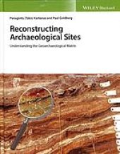 book Reconstructing archaeological sites: understanding the geoarchaeological matrix