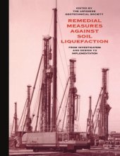 book Remedial Measures Against Soil Liquefaction: from Investigation and Design to Implementation