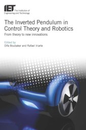 book The inverted pendulum in control theory and robotics: from theory to new innovations