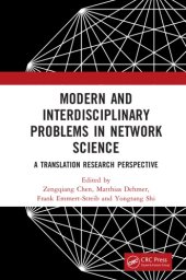 book Modern and interdisciplinary problems in network science: a translation research perspective