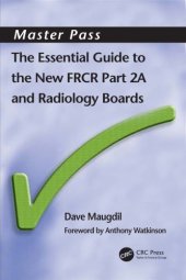 book The Essential Guide to the New FRCR. Part 1