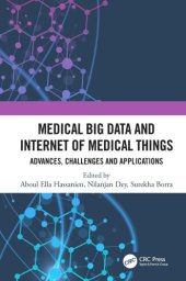 book Medical big data and internet of medical things: advances, challenges and applications