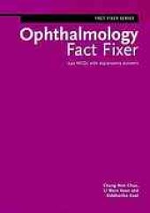 book Ophthalmology fact fixer: 240 MCQs with explanatory answers