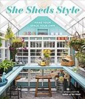 book She sheds style: make your space your own