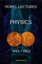 book Nobel lectures: including presentation speeches and laureates'biographies, physics: 1942-1962