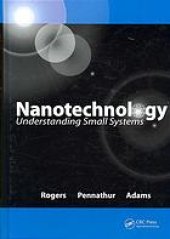 book Nanotechnology: understanding small systems