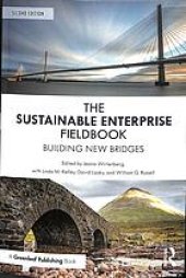 book The sustainable enterprise fieldbook: building new bridges