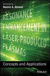 book Resonance enhancement in laser-produced plasmas concepts and applications