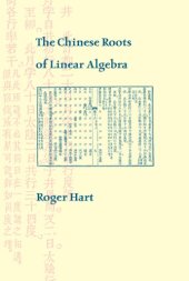 book The Chinese Roots of Linear Algebra