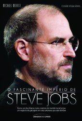 book O fascinante império de Steve Jobs - ed. 02