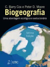 book Biogeografia - Uma Abordagem Ecológica e Evolucionária