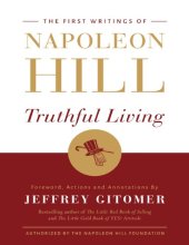 book Truthful Living - The First Writings of Napoleon Hill