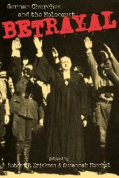 book Betrayal: German Churches and the Holocaust