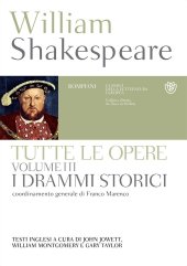 book Tutte le opere. I drammi storici. Testo inglese a fronte