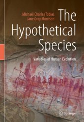 book The Hypothetical Species: Variables of Human Evolution