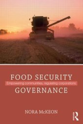 book Food Security Governance: Empowering Communities, Regulating Corporations