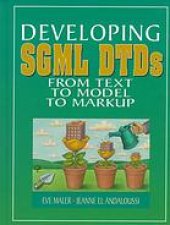 book Developing SGML from DTDs : from text to model to markup