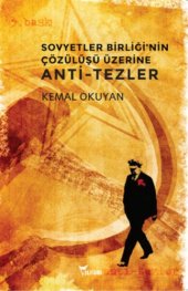 book Sovyetler Birliği’nin Çözülüşü Üzerine Antitezler