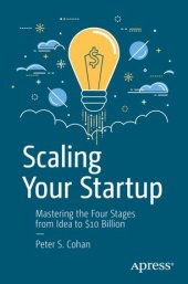 book Scaling Your Startup: Mastering the Four Stages from Idea to $10 Billion