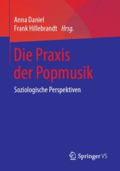 book Die Praxis der Popmusik: Soziologische Perspektiven