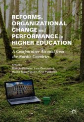 book Reforms, Organizational Change and Performance in Higher Education: A Comparative Account from the Nordic Countries