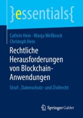 book Rechtliche Herausforderungen von Blockchain-Anwendungen: Straf-, Datenschutz- und Zivilrecht