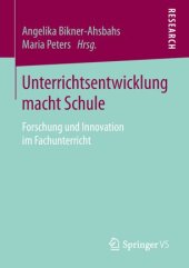 book Unterrichtsentwicklung macht Schule: Forschung und Innovation im Fachunterricht