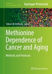 book Methionine Dependence of Cancer and Aging: Methods and Protocols