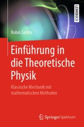 book Einführung in die Theoretische Physik: Klassische Mechanik mit mathematischen Methoden